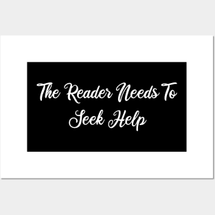 the reader needs to seek help Posters and Art